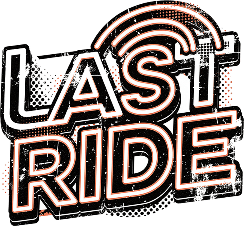 The artwork that prompt produced: A neon sign reading last ride, buzzing letters